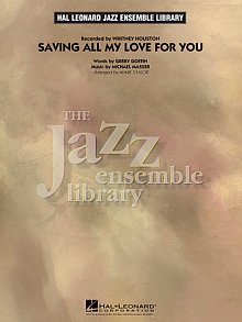 Saving All My Love for You - Full Score 