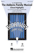 The Addams Family Musical (Choral Highlights)