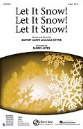 Let It Snow! Let It Snow! Let It Snow!