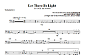 Let There Be Light - Trombone 2