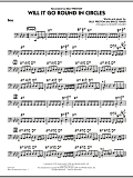 Will It Go Round in Circles? - Bass