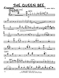 The Queen Bee - 1st Trombone