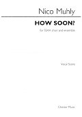 How Soon?