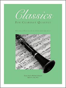 Classics For Clarinet Quartet, Volume 2 - Bb Bass Clarinet 
