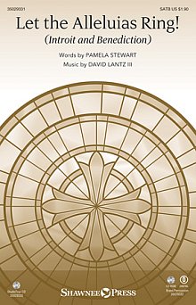 Let The Alleluias Ring! (Introit And Benediction) 