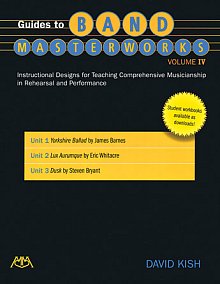 Guides to Band Masterworks, Vol. 4 - Student Workbook - Lux Aurumque 