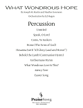 What Wondrous Hope (A Service of Promise, Grace and Life) - Percussion