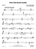 That Old Black Magic (arr. Mike Tomaro) - Trumpet 3
