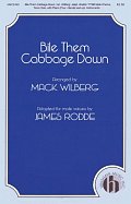Bile Them Cabbage Down (adapt. James Rodde)