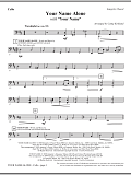 Your Name Alone (with Your Name) - Cello