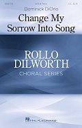Change My Sorrow Into Song