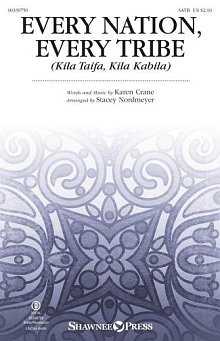 Every Nation, Every Tribe (Ki La Taifa, Kila Kabila) (arr. Stacey Nordmeyer) 