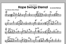 Hope Swings Eternal - Solo Sheet - Trombone 