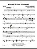 Goodbye Yellow Brick Road - Trombone 4