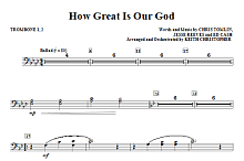 How Great Is Our God - Trombone 1, 2 