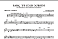 Baby, It's Cold Outside - Eb Baritone Saxophone
