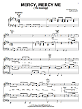 Mercy, Mercy Me (The Ecology)
