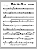 Make Mine Minor - 3rd Trombone