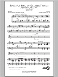 So Let Us Sing Of Greater Things (Majora Canamus)