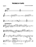 Trouble In Taipei - Trumpet 1
