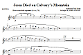 Jesus Died On Calvary's Mountain - Flute 1
