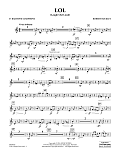 LOL (Laugh Out Loud) - Eb Baritone Saxophone