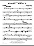 You're Still A Young Man - Baritone Sax