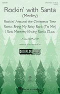 Rockin' With Santa (Medley) (arr. Mac Huff)