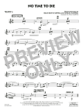 No Time to Die (from No Time To Die) (arr. Paul Murtha) - Trumpet 4