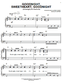 Goodnight, Sweetheart, Goodnight (Goodnight, It's Time To Go) 