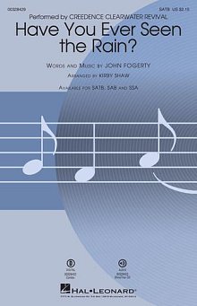 Have You Ever Seen The Rain? (arr. Kirby Shaw) 