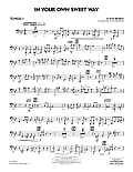 In Your Own Sweet Way (arr. John Wasson) - Trombone 4