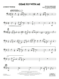 Come Fly With Me (arr. Rick Stitzel) - Alternate Trombone