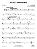 How My Heart Sings (arr. Mike Tomaro) - Trombone 2