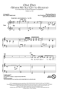 One Day (When We All Get To Heaven) (Arr. Heather Sorenson)