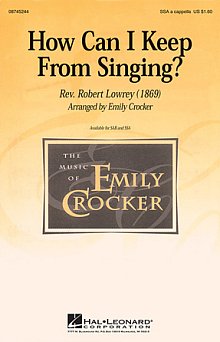 How Can I Keep From Singing 