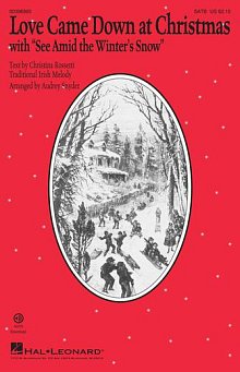 Love Came Down At Christmas (with "See Amid The Winter's Snow") (arr. Audrey Snyder) 