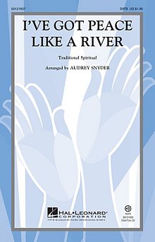 I've Got Peace Like A River 