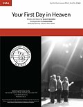 Your First Day in Heaven (arr. Aaron Dale)