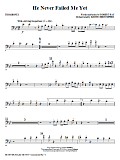 He Never Failed Me Yet (orch. Keith Christopher) - Trombone 1