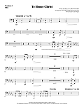 To Honor Christ - Trombone 3/Tuba
