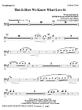 This Is How We Know What Love Is - Trombone 1 & 2