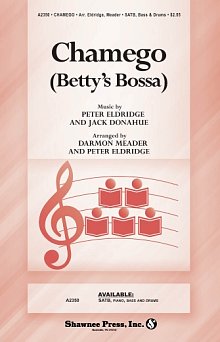 Chamego (Betty's Bossa) (arr. Darmon Meader and Peter Eldridge) 