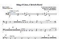 King Of Glory, Christ Is Born! - Percussion