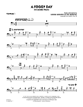 A Foggy Day (In London Town) - Trombone 1