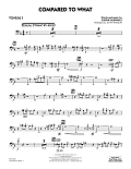 Compared To What - Trombone 3