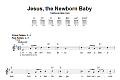 Jesus, The Newborn Baby