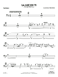 La Luz En Ti (The Light Within You) (Flugelhorn Feature) - Trombone 1