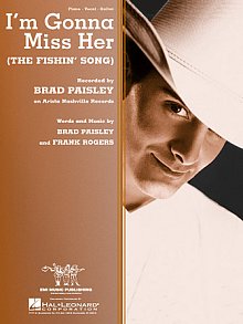 I'm Gonna Miss Her (The Fishin' Song) 