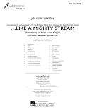 Like a Mighty Stream (for Concert Band and Narrator) - Conductor Score (Full Score)